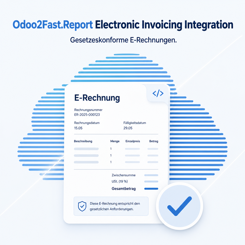 Odoo2Fast.Report Electronic Invoicing Integration