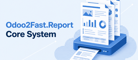 Odoo2Fast.Report Core System